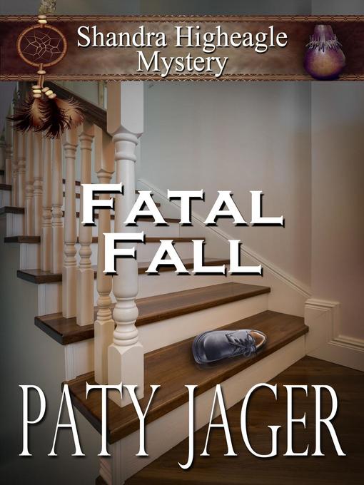 Title details for Fatal Fall by Paty Jager - Available